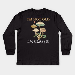 I'm Not Old I'm Classic - Vintage Father Gift Kids Long Sleeve T-Shirt